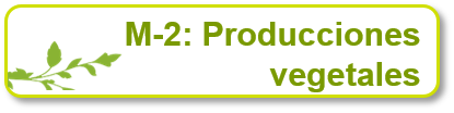 M2:Producciones Vegetales