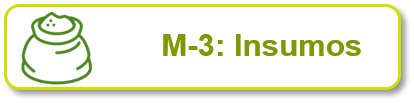 M3: Insumos